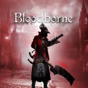 Аренда Bloodborne: Game of the Year Edition (Все DLC) PS4 и PS5